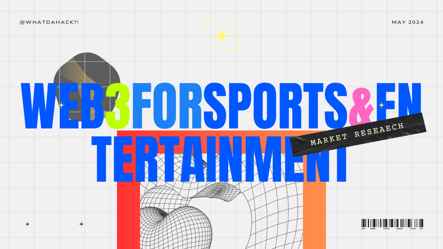 Web3 Tech: The Future of Sports & Entertainment: The Main Pillars (Market research, March 2024)